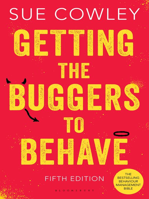 Upplýsingar um Getting the Buggers to Behave eftir Sue Cowley - Biðlisti